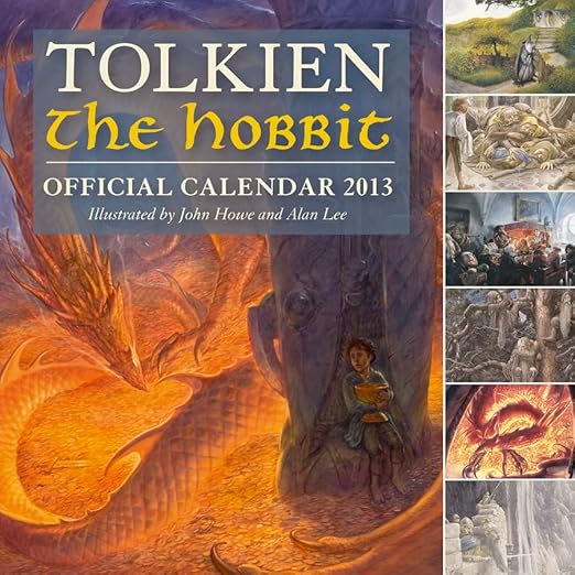 Tolkien Calendar 2013 Illustrated by John Howe and Alan Lee Amazon