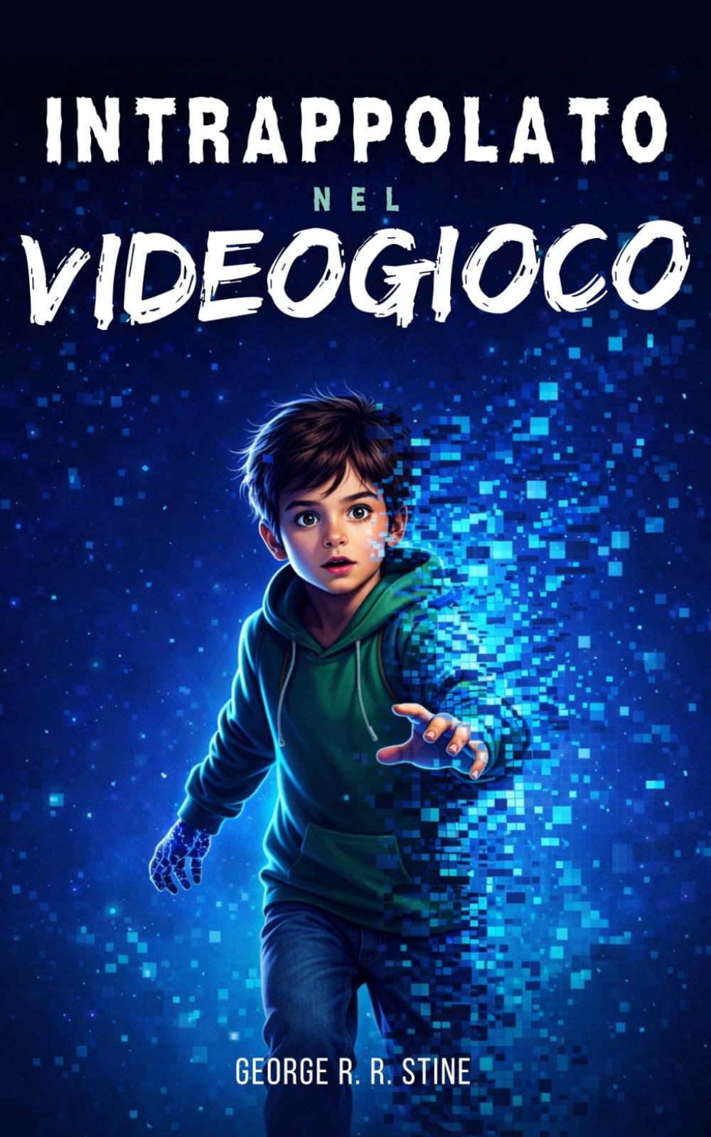 Intrappolato nel videogioco: Romanzo fantasy e d’avventura per ragazzi gamer dagli 8 anni in su, per bambini e adolescenti appassionati di console e computer