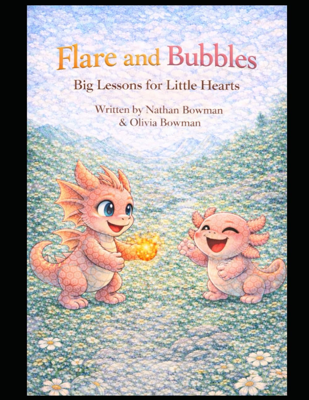 Flare and Bubbles - Big Lessons for Little Hearts