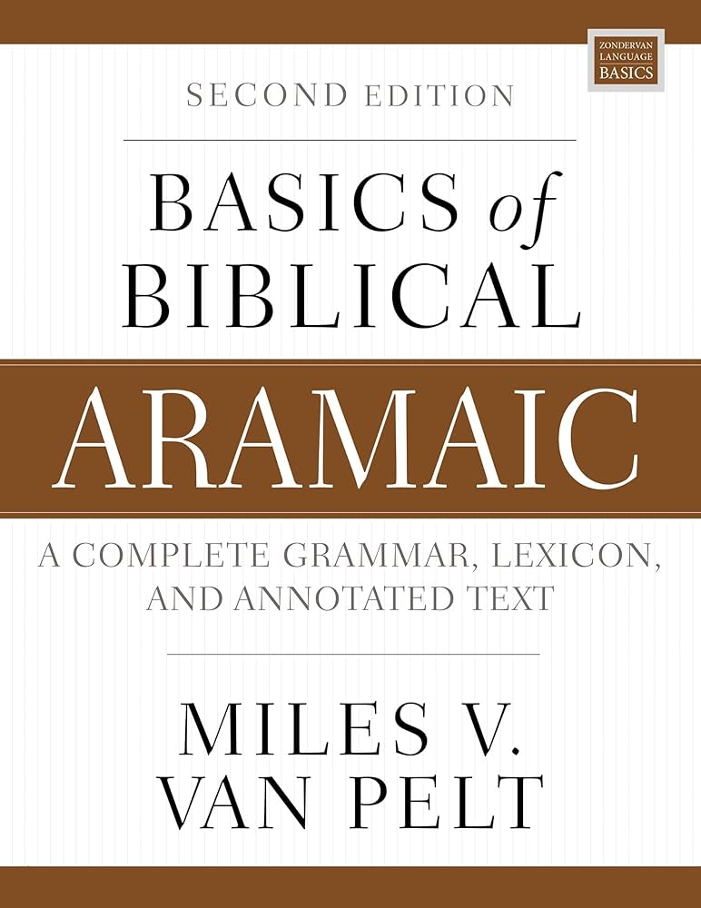 語学・辞書・学習参考書 Basics of Biblical Aramaic Amazon | Basics of Biblical Aramaic: Complete Grammar