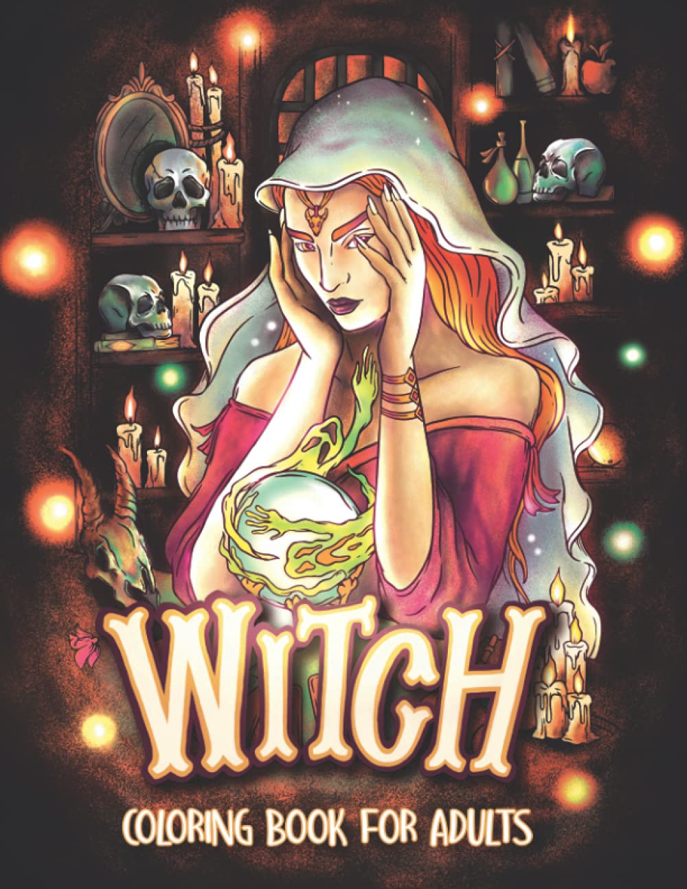 Witch Coloring Book For Adults: Witchcraft Coloring Pages with Witchy Women and Pagan Occult Designs
