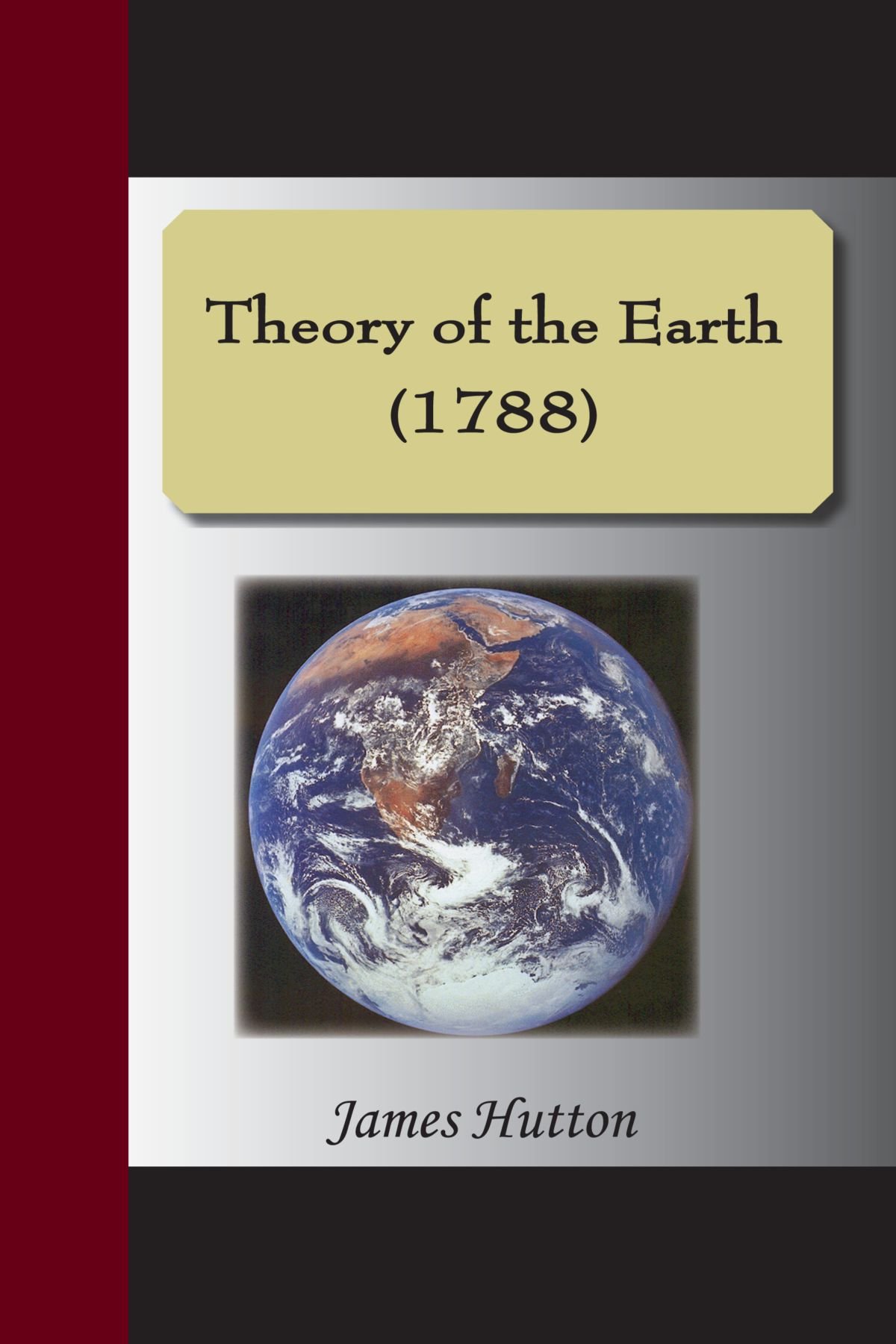 Theory Of The Earth (1788)