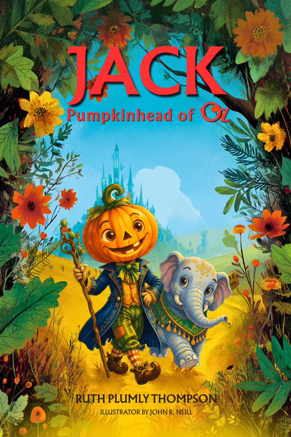 Jack Pumpkinhead of Oz (A Magical Adventure in the Land of Oz): with original Illustrations