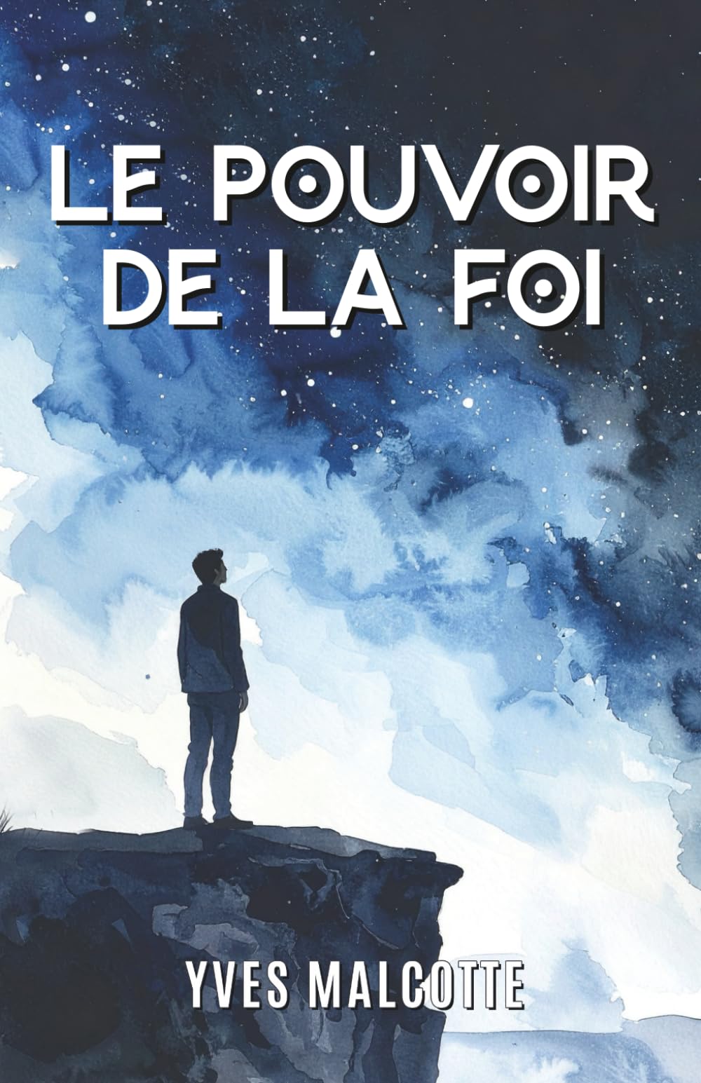 Le pouvoir de la foi