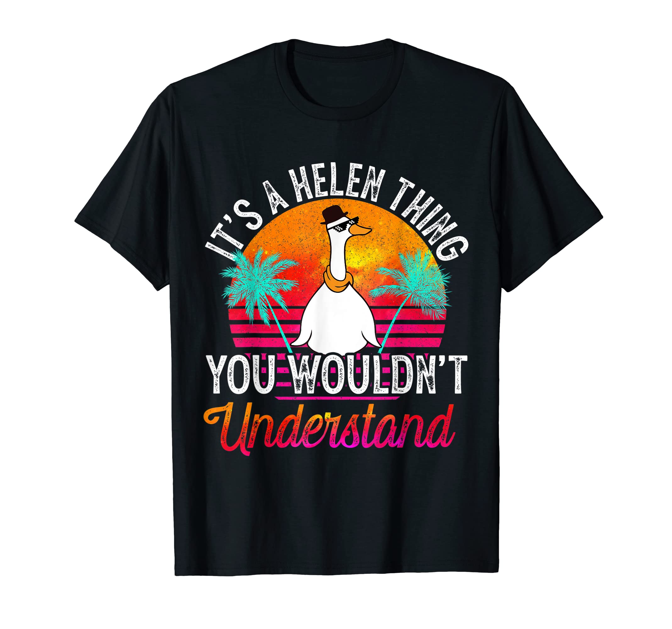Funny Helen Name Shirts & GiftsIt's A Helen Thing You Wouldn't Understand Funny Helen Name T-Shirt
