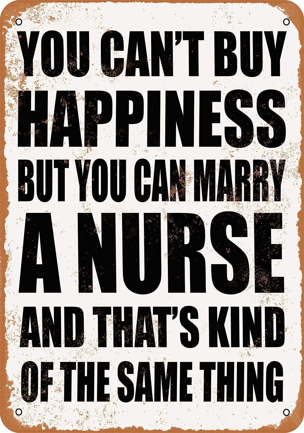 Yepyayqvk Tin Sign 86 You Can't Buy Happiness But You Can Marry A Nurse, Metal Wall Signs Tin Plaques Bar Kitchen Home Bedroom Lounge Dining Room Kitchen Coffee Bar Gifts 6X8 Inch