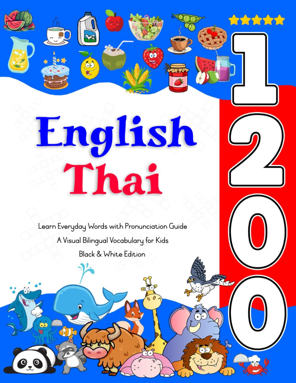Learn English Thai 1200 Everyday Words with Pronunciation Guide: A Visual Bilingual Vocabulary for Kids