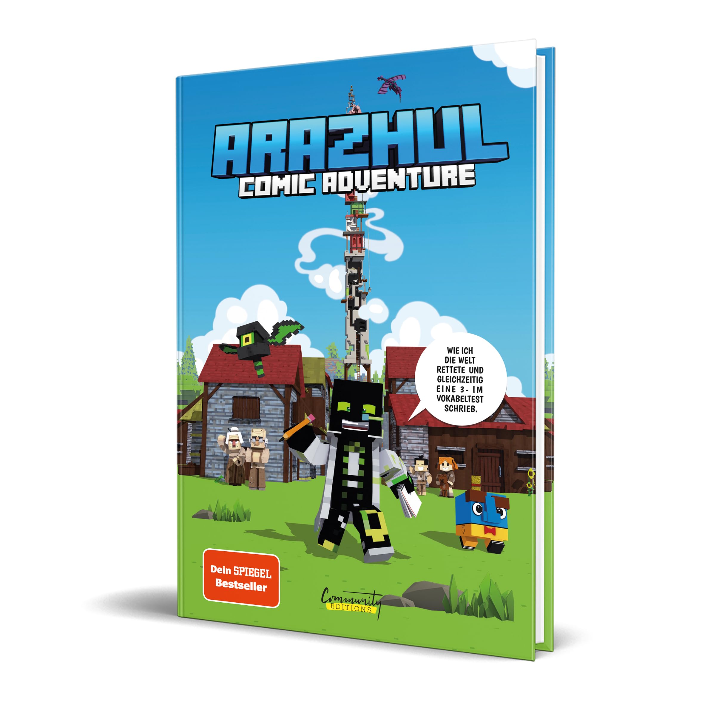 Wie ich die Welt rettete und gleichzeitig eine 3- im Vokabeltest schrieb: Ein Arazhul-Comic-Adventure, Band 1