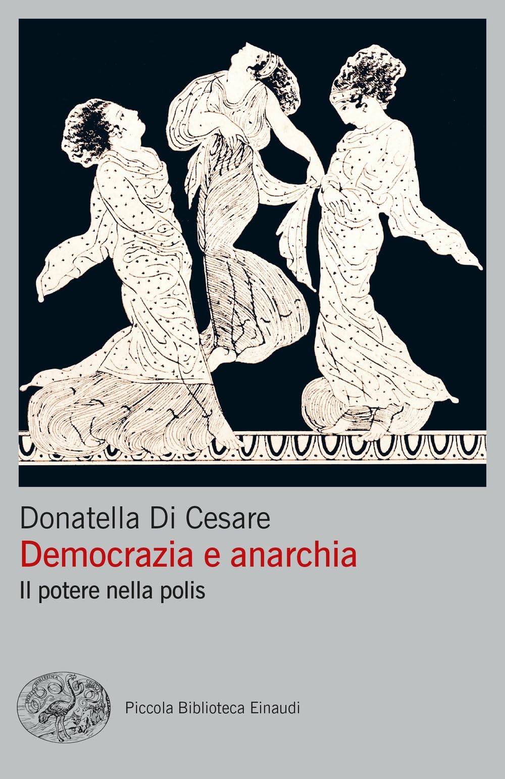 Democrazia E Anarchia. Il Potere Nella Polis - 4