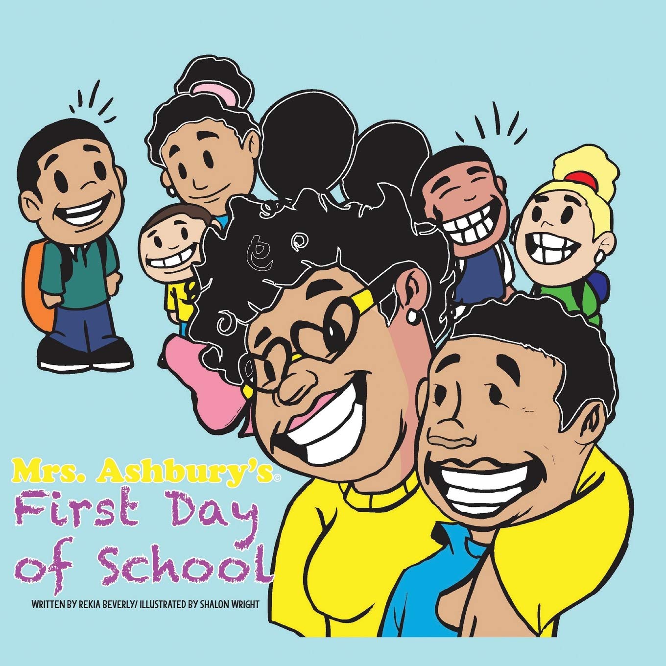 Mrs. Ashbury's First Day of School (Mrs. Ashbury's World, "Everyone's Favorite Teacher")