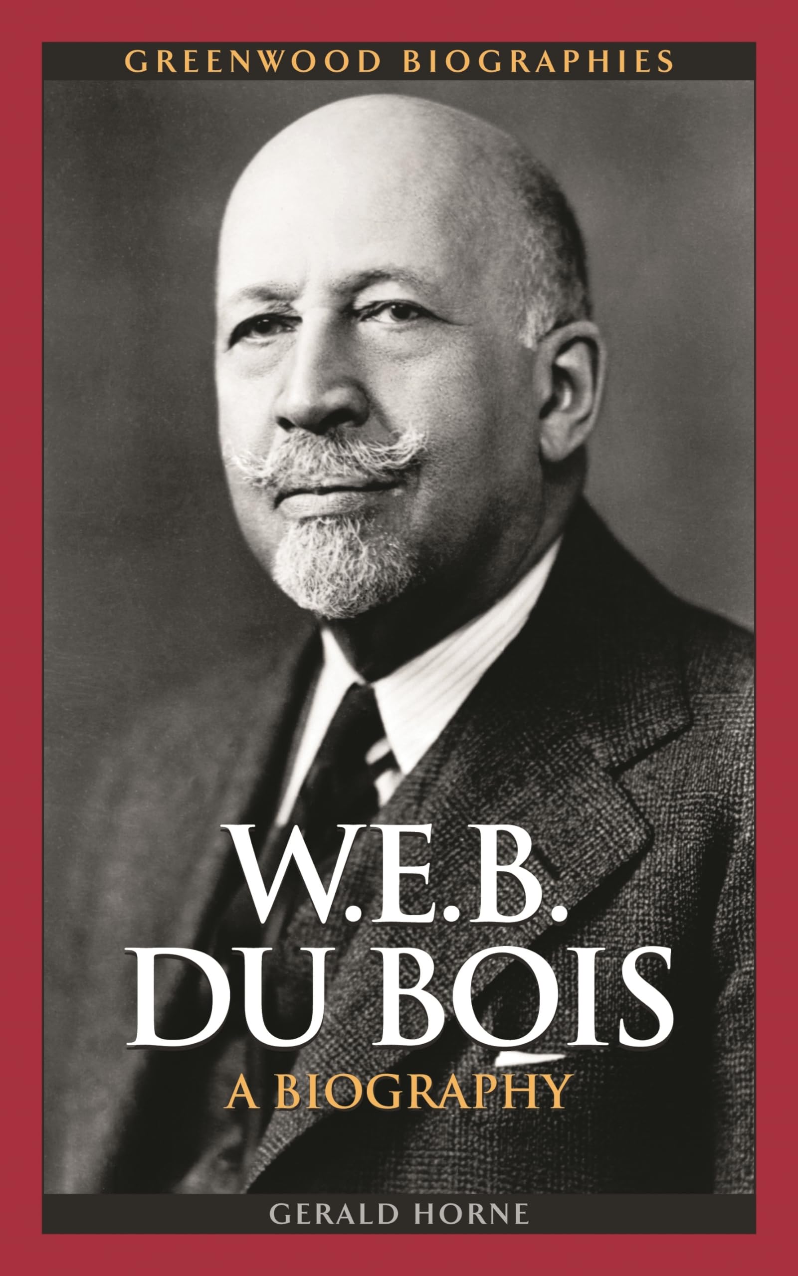 W.E.B. Du Bois: A Biography Hardcover – Import, 12 November 2009