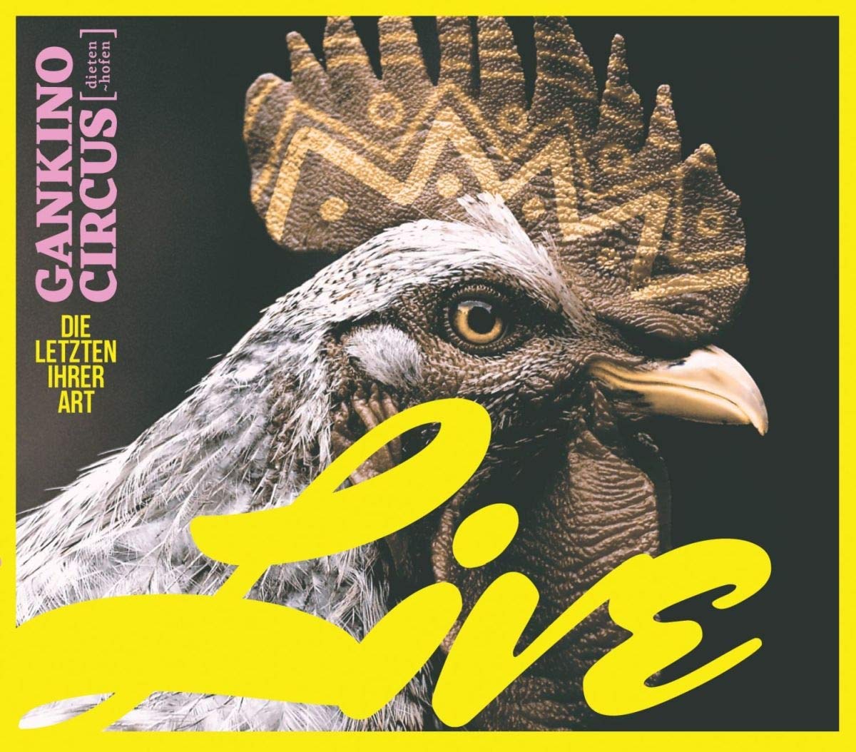 Gankino Circus Die Letzten Ihrer Art (CD) (US IMPORT)