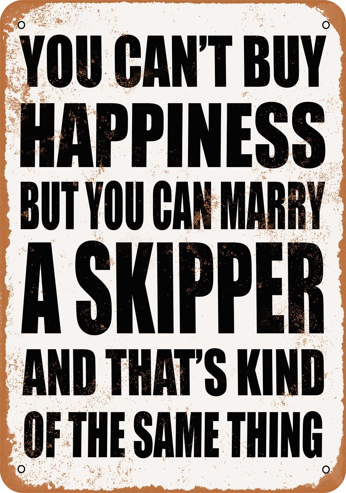 Metal Sign - Marry a SKIPPER - Vintage Look home decor