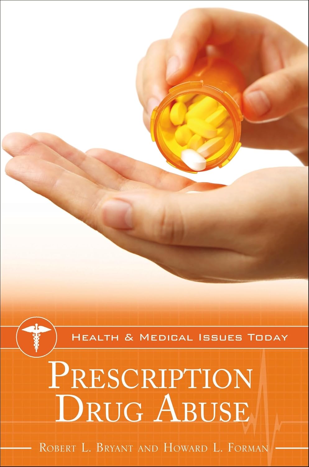 Prescription Drug Abuse (Health and Medical Issues Today)      1st Edition