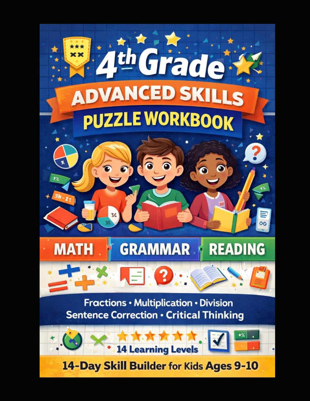 4th Grade Advanced Skills Puzzle Workbook: Math, Grammar and Reading Comprehension in One Book | Fractions, Multiplication, Division, Sentence ... | 14-Day Skill Builder for Kids Ages 9–10