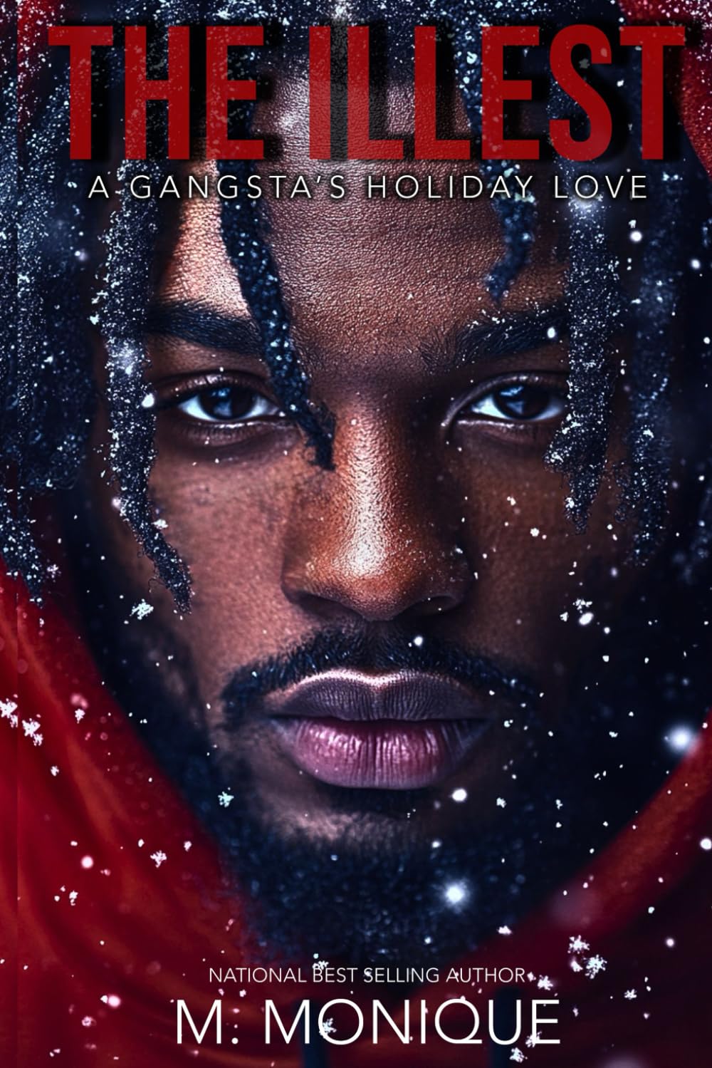 THE ILLEST: A GANGSTA'S HOLIDAY LOVE (SMITH)