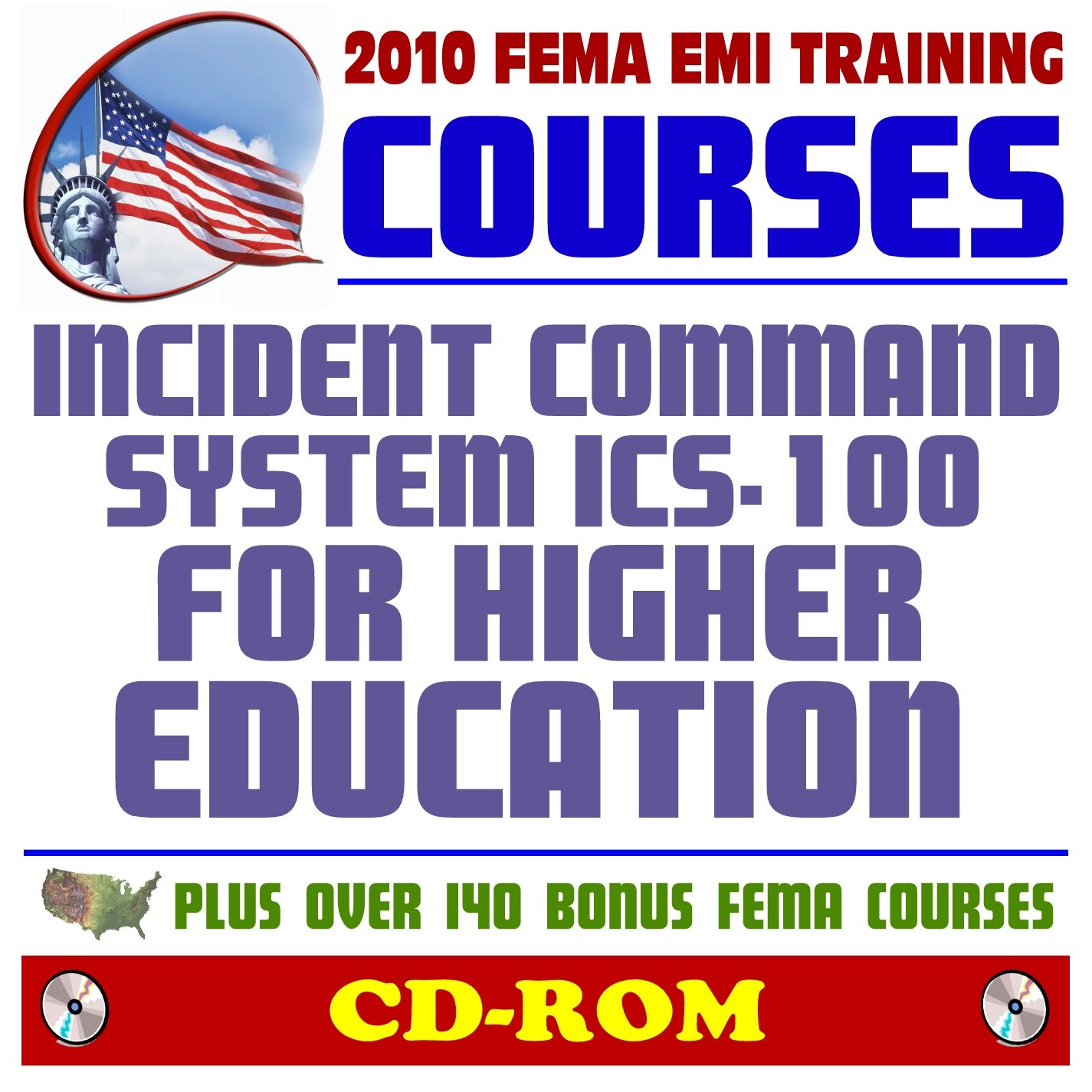 2010 FEMA Emergency Management Institute EMI Training Courses: Incident ...