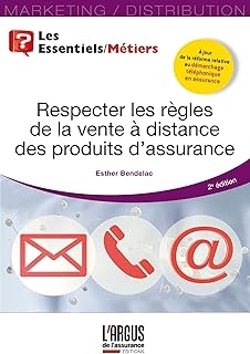 Respecter les règles de la vente à distance des produits d'assurance (Les Essentiels)