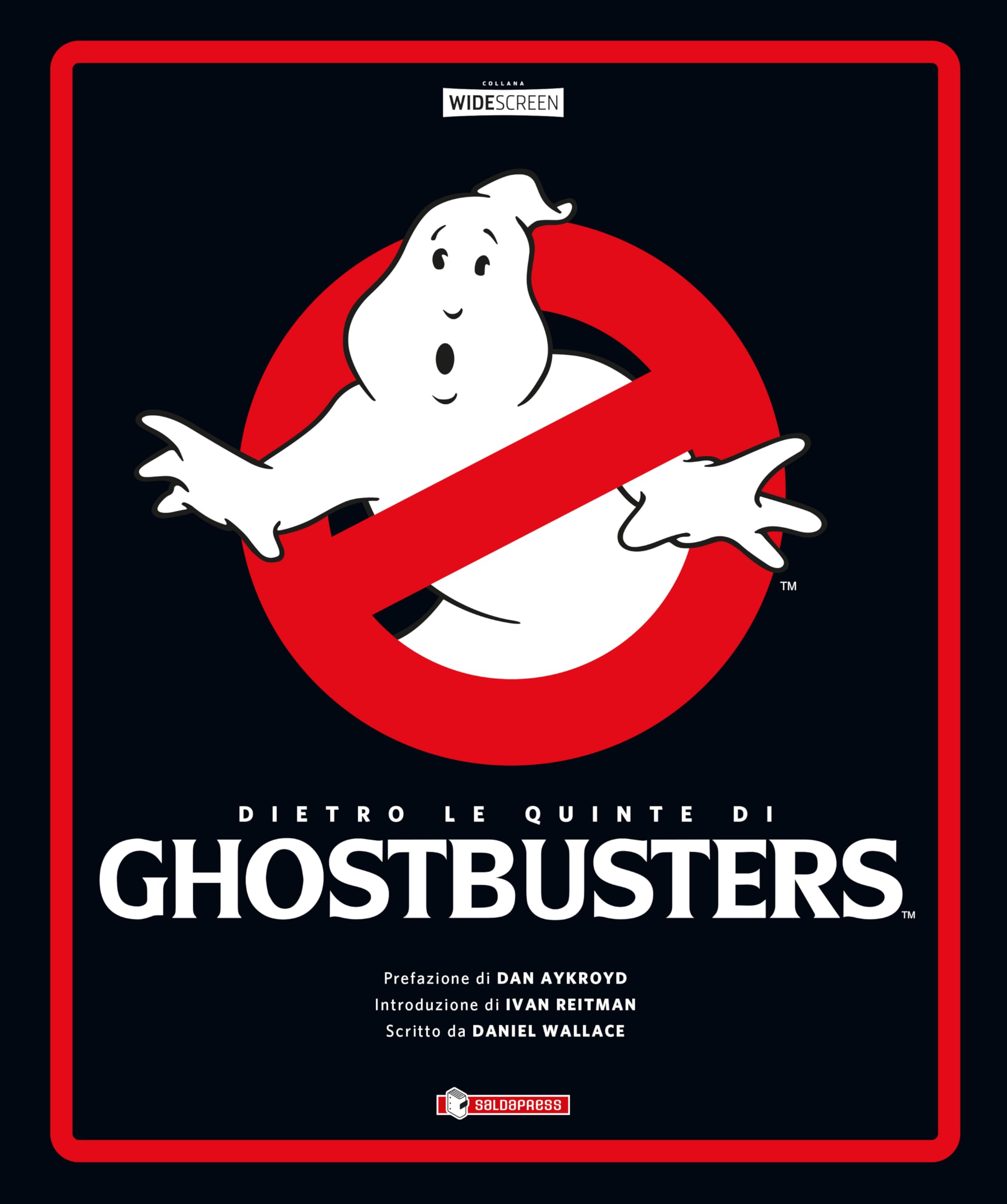 Dietro le quinte di Ghostbusters. Ediz. a colori