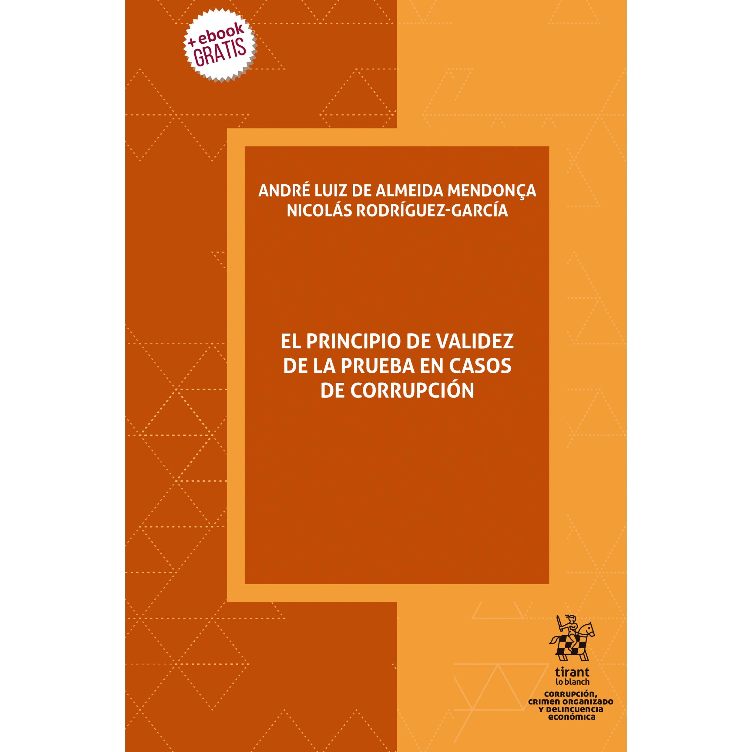 Capa de El Principio de Validez de la Prueba en Casos de Corrupción: 1
