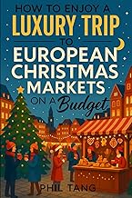 Super Cheap European Christmas Markets (2026 TRAVEL GUIDE - Super Cheap ...
