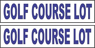2-6x24 Golf Course Lot Real Estate Rider Sign Blue