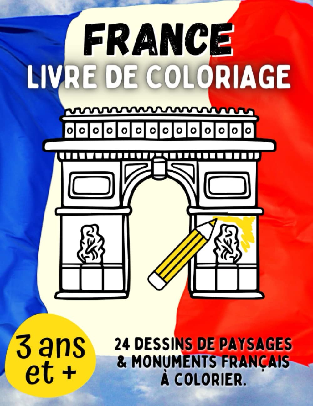 Livre De Coloriage France Apprenez En Coloriant 24 Dessins De livre-de-coloriage-france-apprenez-en-coloriant-24-dessins-de