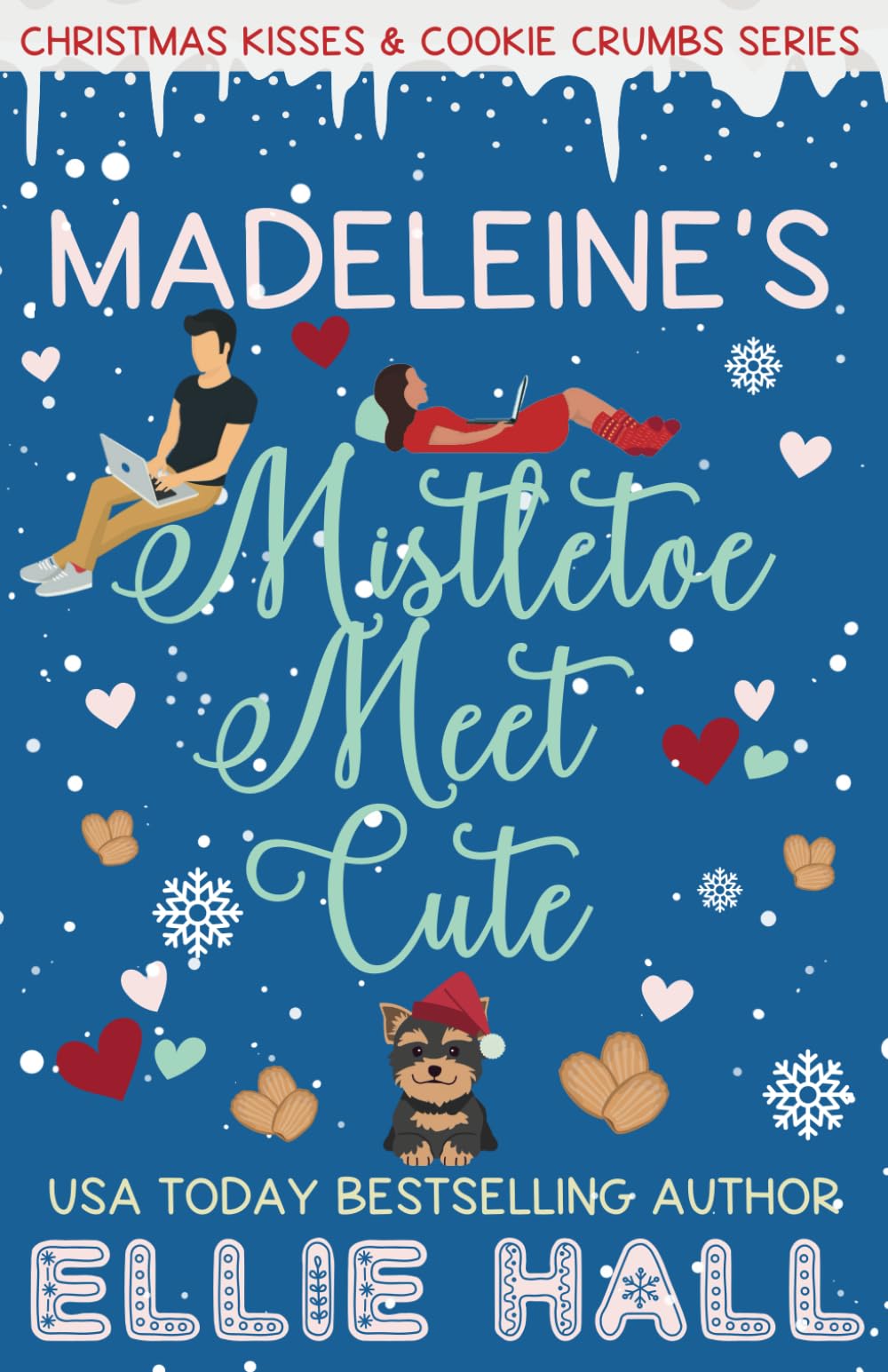 Madeleine’s Mistletoe Meet Cute: A Sweet Grumpy Sunshine Romcom Short Read