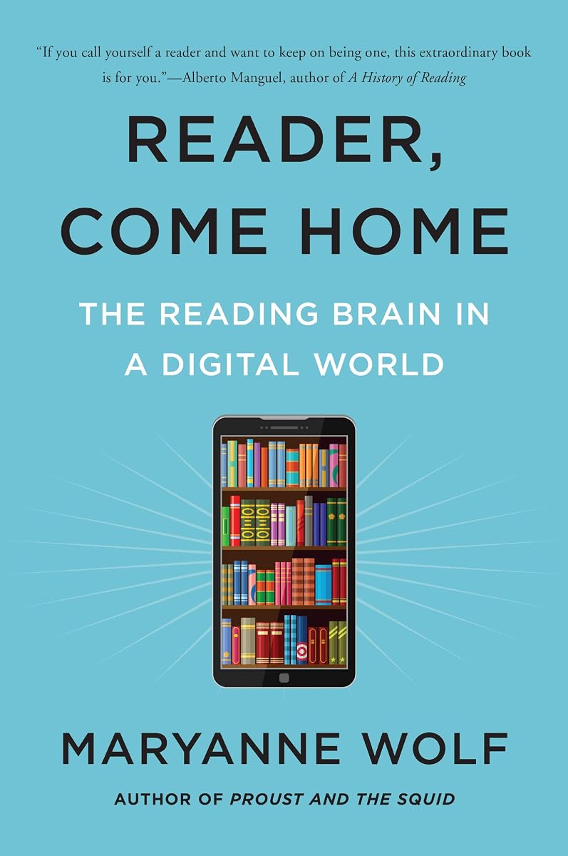 Reader, Come Home: The Reading Brain in a Digital World ― A Cautionary Cognitive Science Study on How Screens Affect Attention Spans