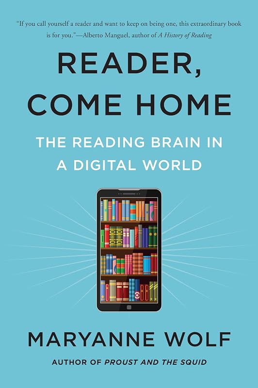 Reader, Come Home: The Reading Brain in a Digital World ― A Cautionary Cognitive Science Study on How Screens Affect Attention Spans