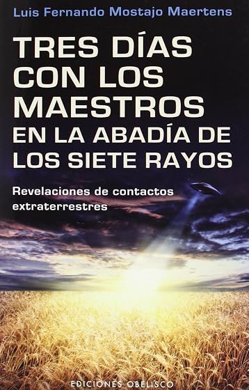 Tres Dias con los Maestros en la Abadia de los Siete Rayos: Revel Acio