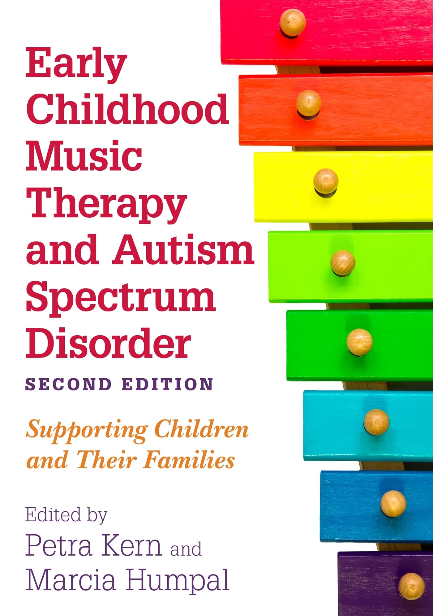 Early Childhood Music Therapy and Autism Spectrum Disorder, Second Edition Paperback – November 21, 2018