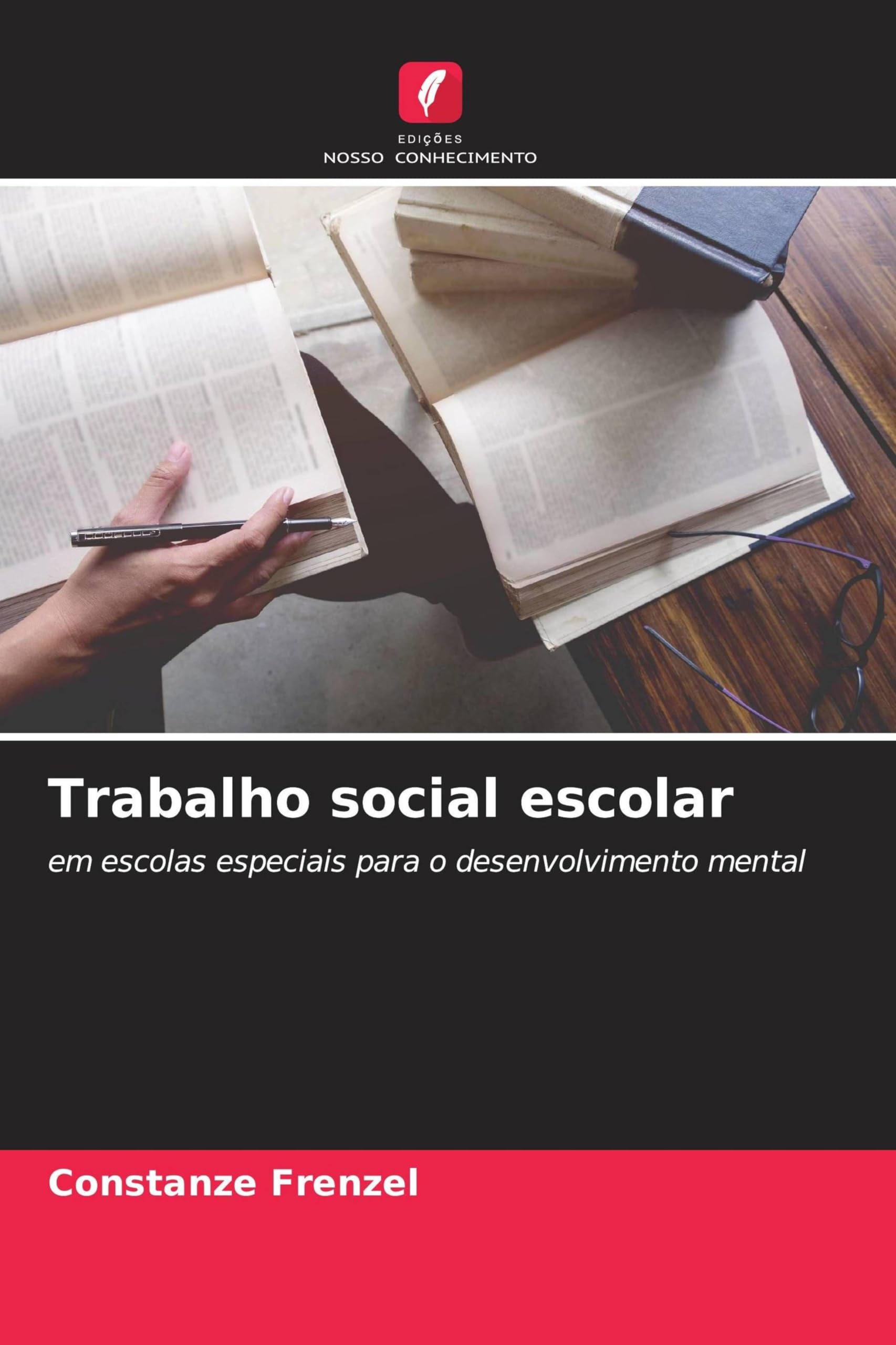Trabalho social escolar: em escolas especiais para o desenvolvimento mental