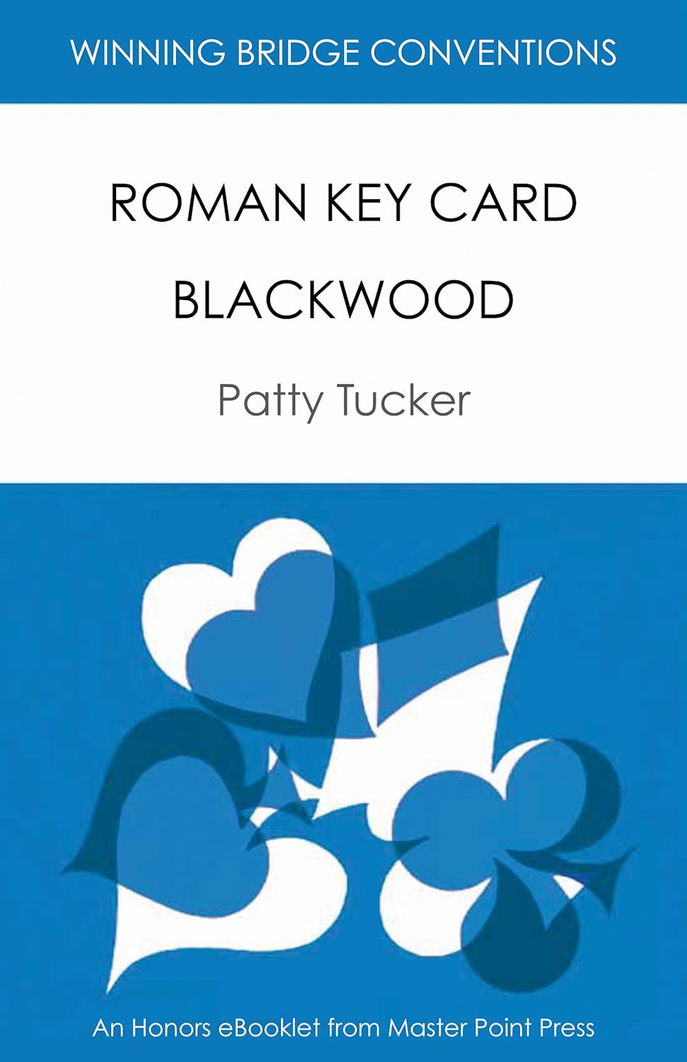 Roman Key Card Blackwood Winning Bridge Convention Series eBooklet