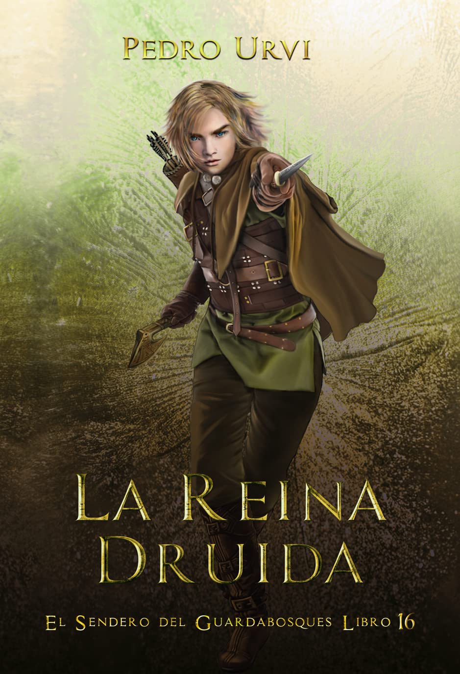 La Reina Druida: (El Sendero del Guardabosques, Libro 16) (Spanish Edition)