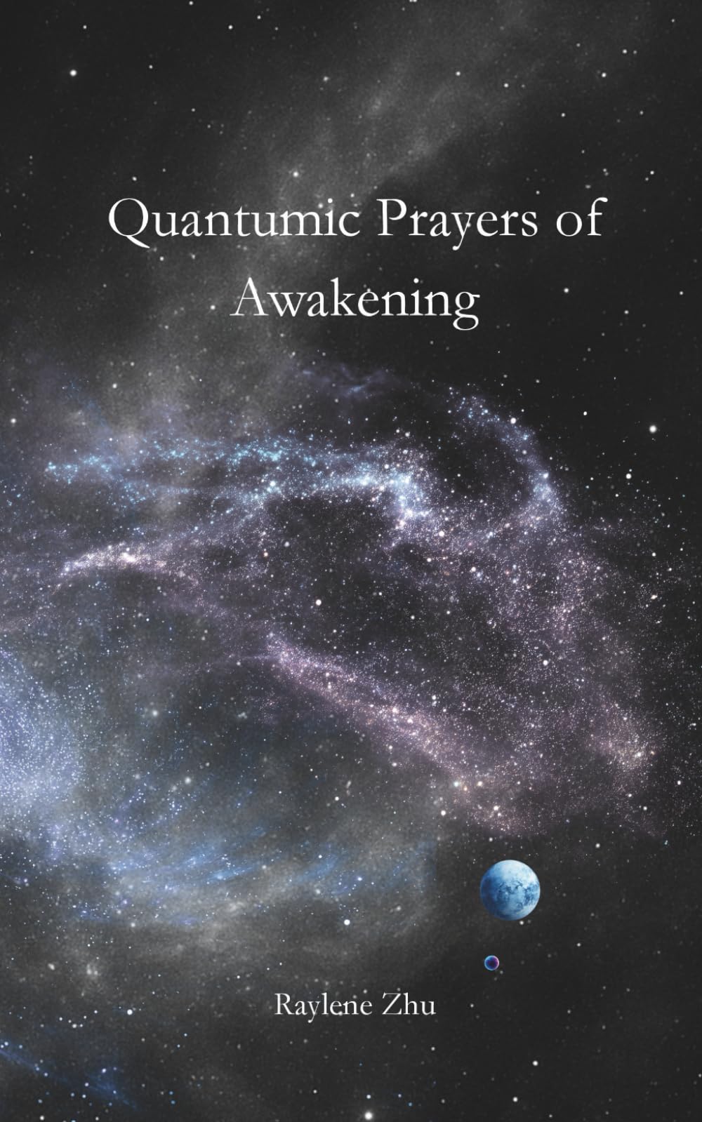 Quantumic Prayers of Awakening