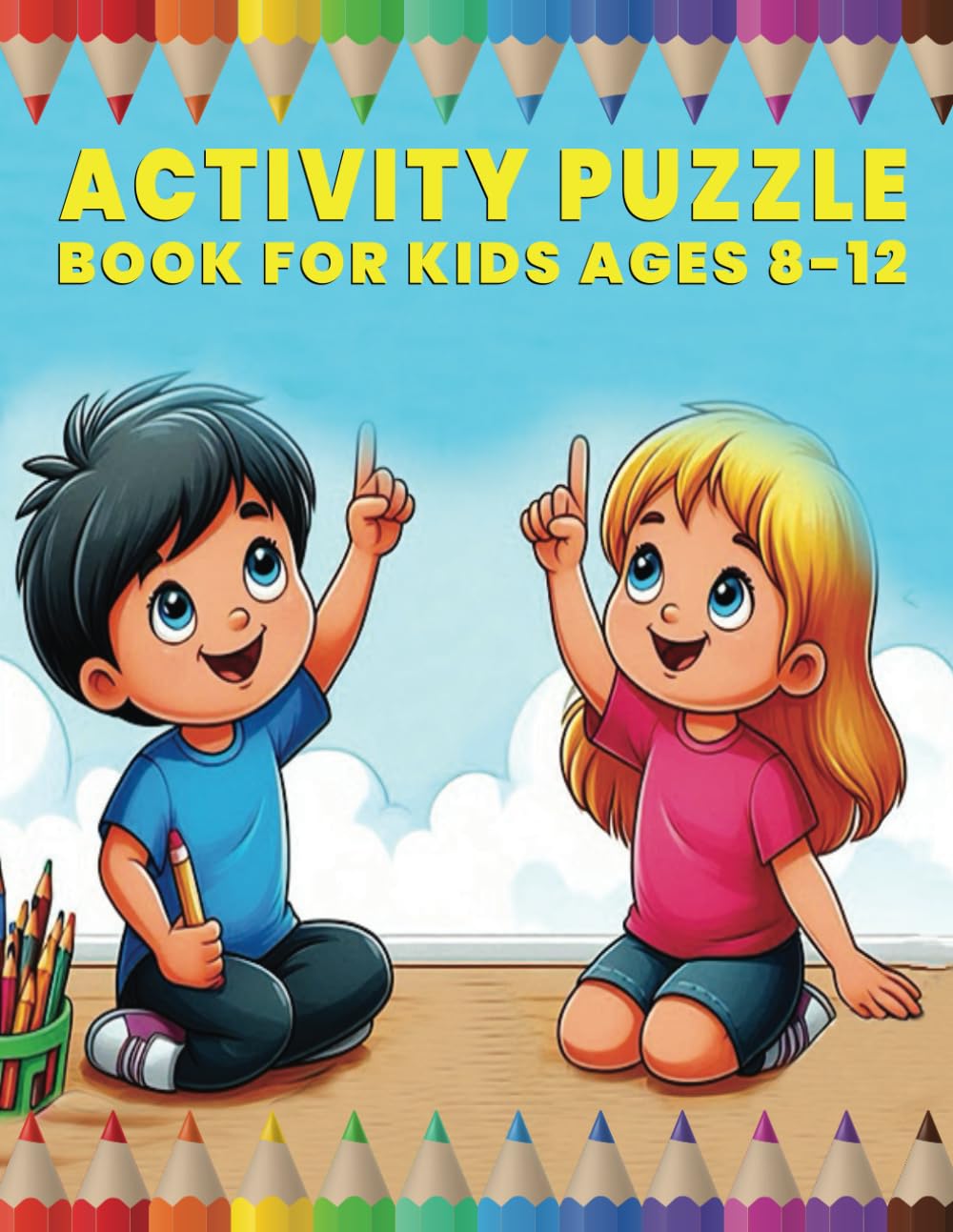 Activity Puzzle Book for Kids Ages 8-12: Includes Draw the Animal, Dot to Dot, Color & Cut, Mazes, Sudoku and Word Puzzles