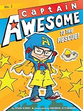 Captain Awesome to the Rescue! (1) by Stan Kirby