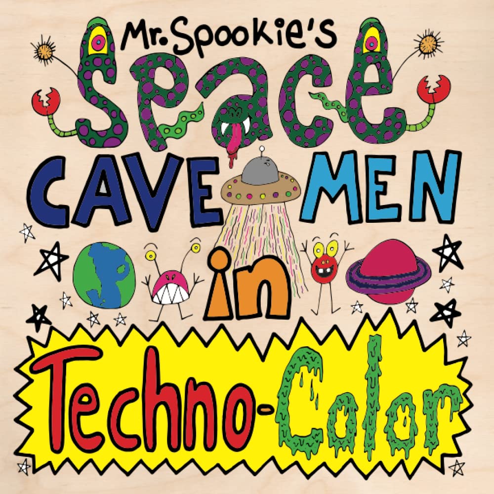 Space Cavemen in Techno-Color (With Monsters We CAN Learn 2 READ)