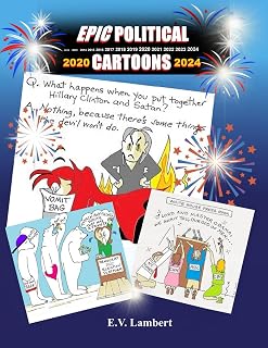 EPIC POLITICAL CARTOONS 2020-2024