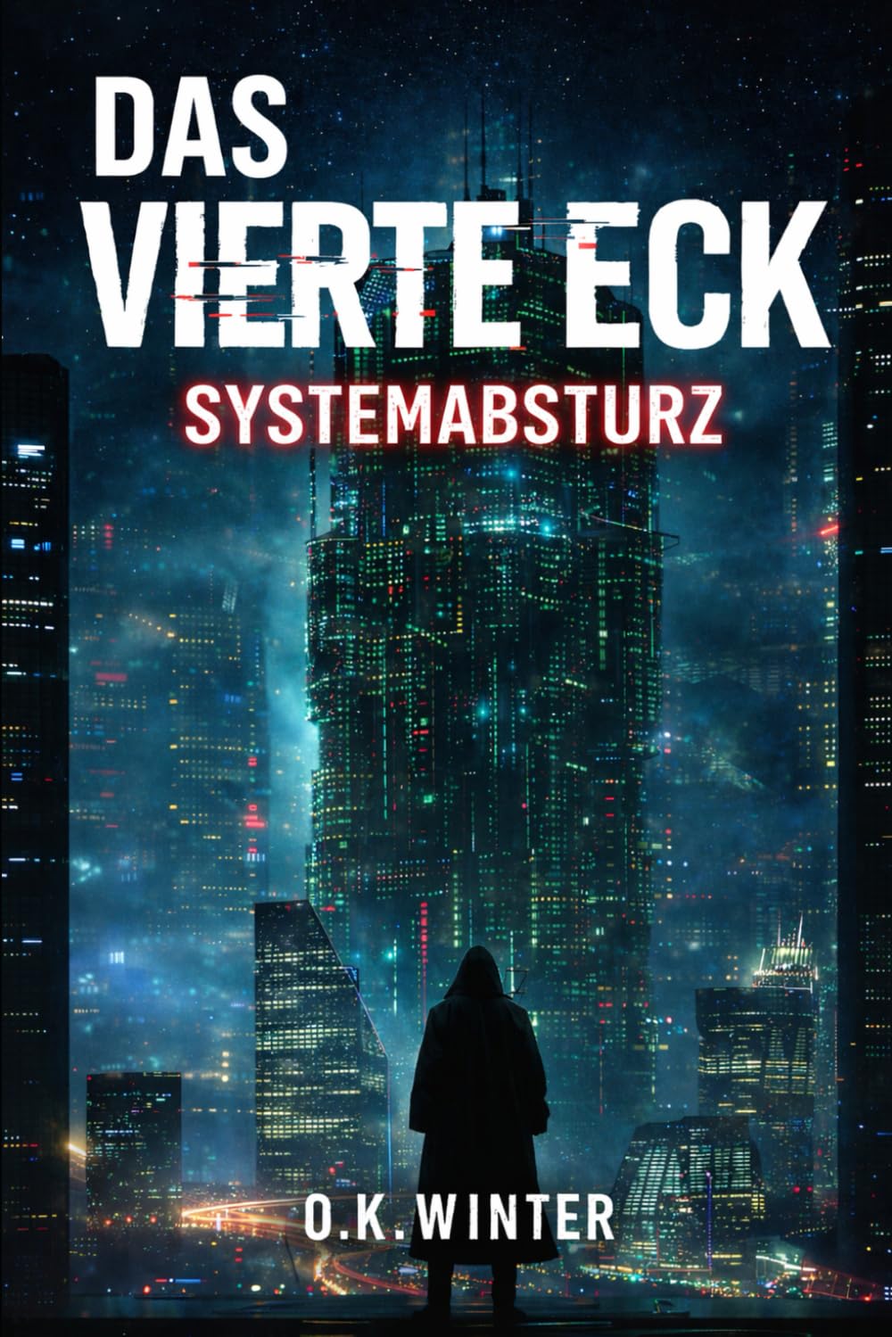 Das Vierte Eck: Systemabsturz: 3