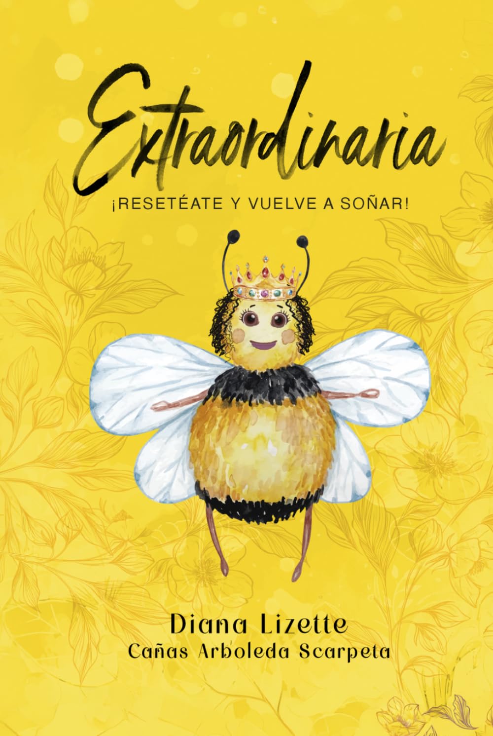 EXTRAORDINARIA: ¡Resetéate y Vuelve a Soñar!