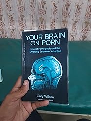 Your Brain on Porn: Internet Pornography and the Emerging Science of