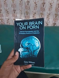 Buy Your Brain on Porn: Internet Pornography and the Emerging ...