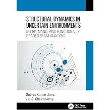 Structural Dynamics in Uncertain Environments