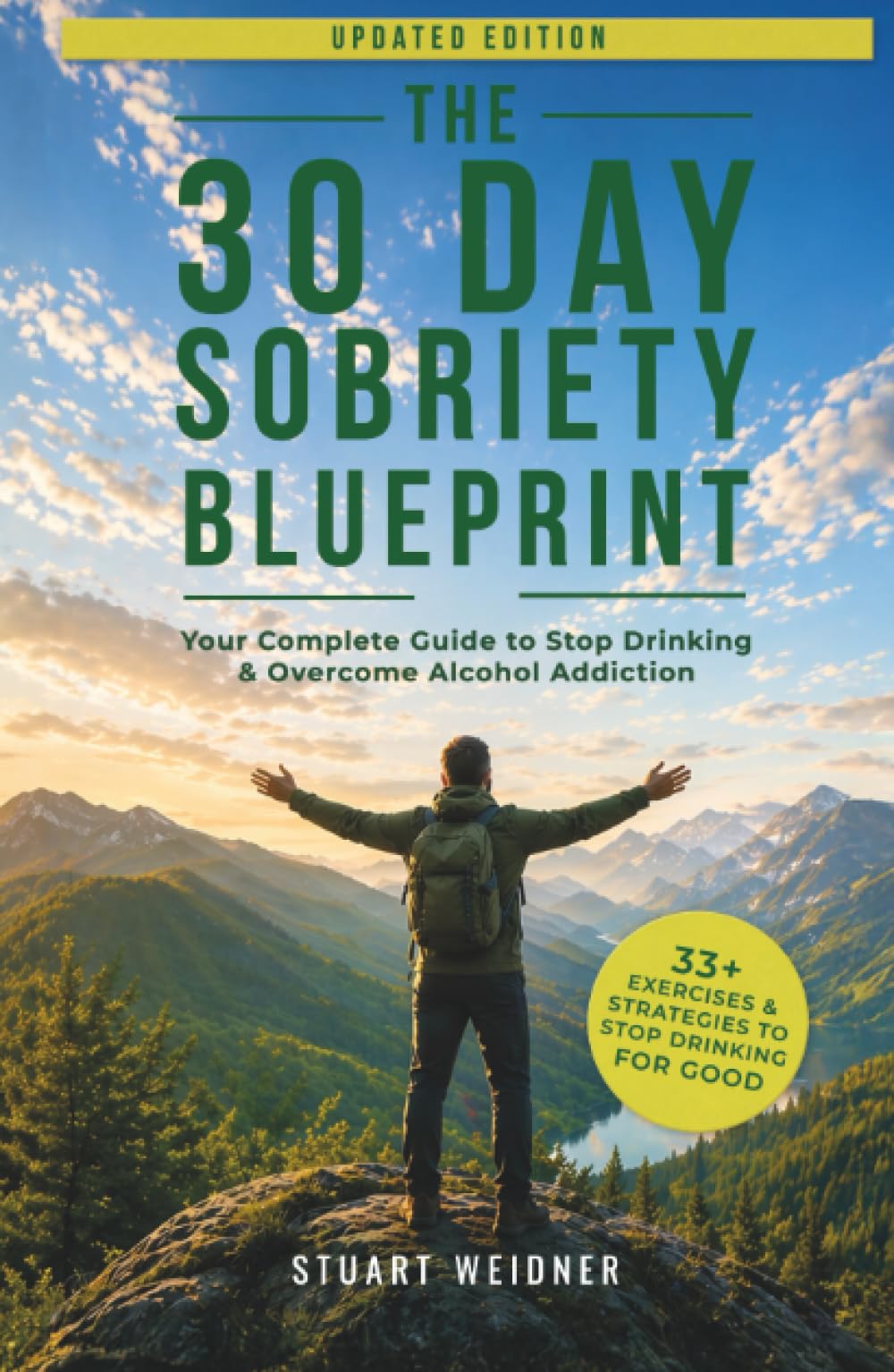 The 30 Day Sobriety Blueprint: Your Complete Guide To Stop Drinking & Overcome Alcohol Addiction