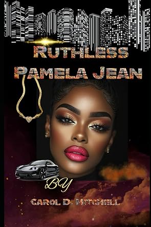 Ruthless Pamela Jean