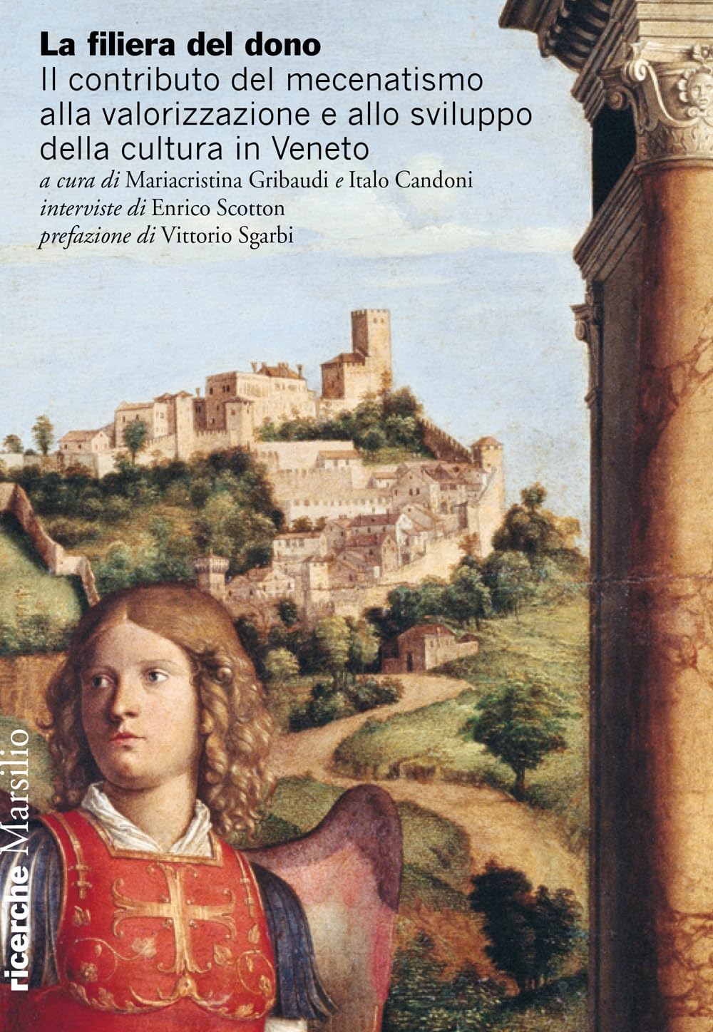 La Filiera Del Dono. Il Contributo Del Mecenatismo Alla Valorizzazione E Allo Sviluppo Della Cultura In Veneto - 4