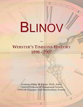 Blinov Webster's Timeline History, 1898 - 2007