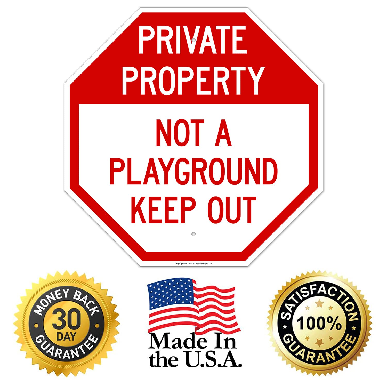 Sigo Signs 'Not A Playground' Keep Out Sign - 18x18 Inch Durable Outdoor HDPE Sign, Made In USA - View #5